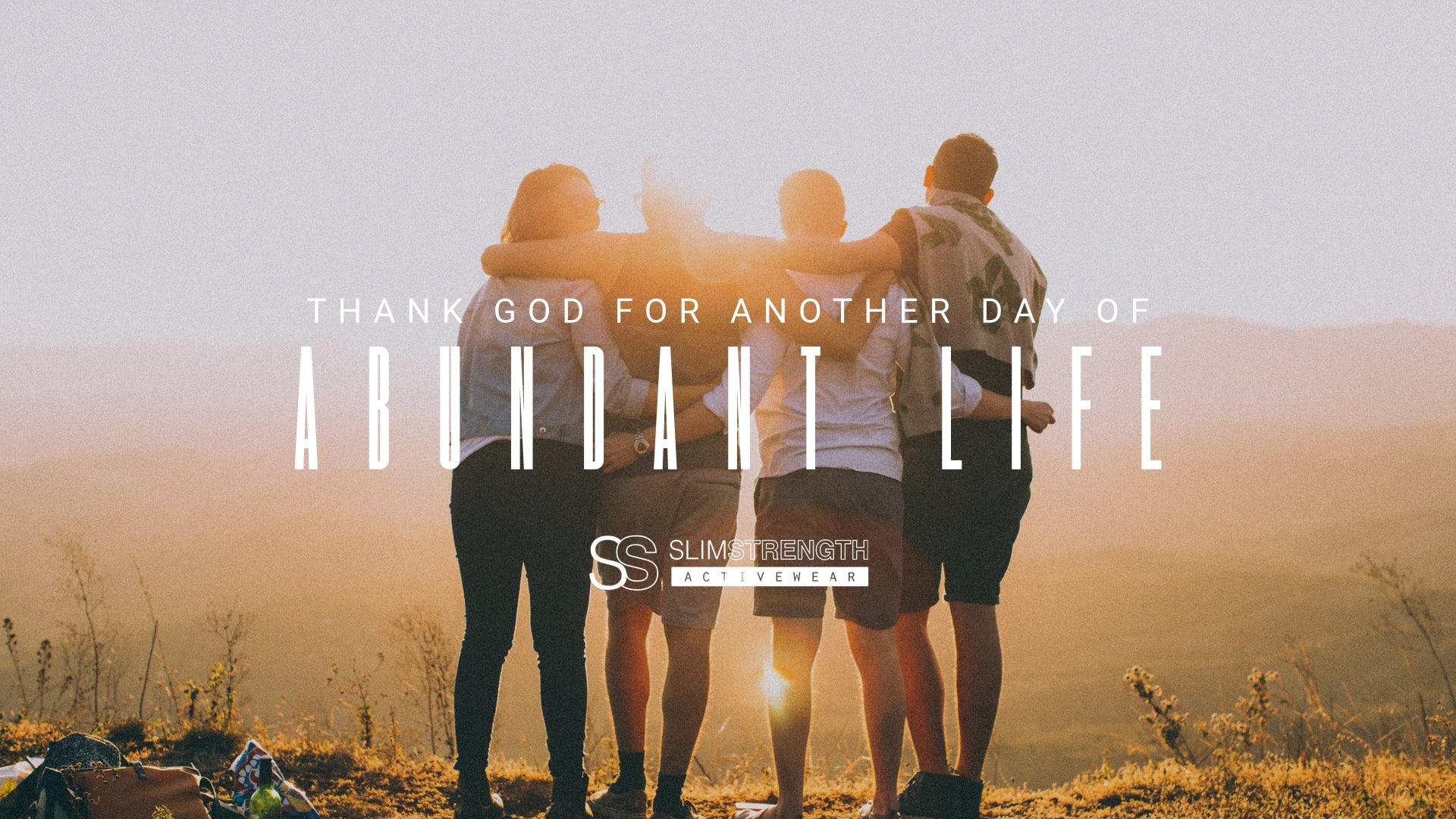 Abundant life!
