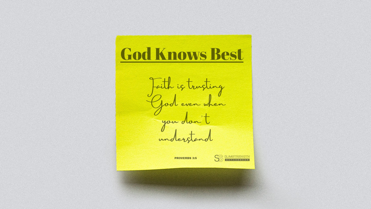 God Knows Best