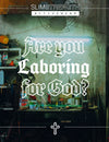 Are you Laboring for God?