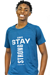 Stay Strong - Statement Flex Men Shirt - SlimStrength ActiveWear - Apparel with Purpose